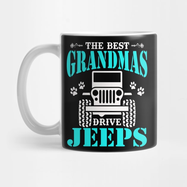 the best grandmas drive jeeps cute dog paws mother's day gift by Jane Sky